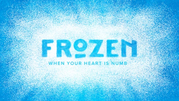 Frozen: When Your Heart is Numb