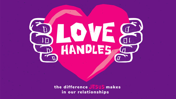 City Life Church - Love Handles