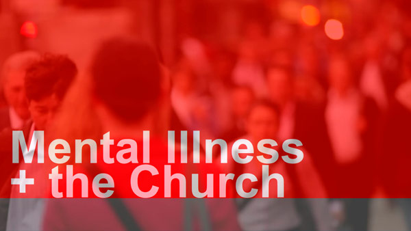 City Life Church - Mental Illness + the Church