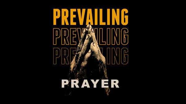 City Life Church - Prevailing Prayer