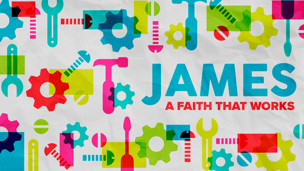 James: A Faith That Works